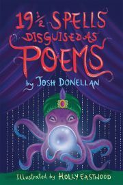 Kniha 19 1/2 Spells Disguised As Poems - Donellan Josh