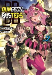 Dungeon Busters: Volume 2 - Shinozaki Toma