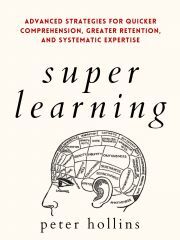 Super Learning - Peter Hollins