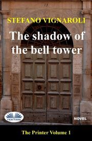 Kniha The Shadow Of The Bell Tower - Vignaroli Stefano