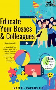 Educate Your Bosses & Colleagues - Simone Janson
