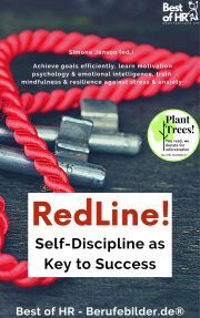 RedLine! Self-Discipline as Key to Success - Simone Janson