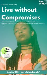 Live without Compromises