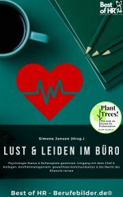 Lust & Leiden im Büro - Simone Janson