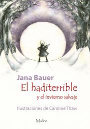 Kniha El haditerrible y el invierno salvaje - Jana M. Bauerová