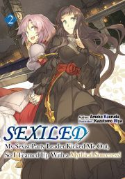 Kniha Sexiled: My Sexist Party Leader Kicked Me Out, So I Teamed Up With a Mythical Sorceress! Volume 2 - Kaeruda Ameko