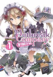 Outbreak Company: Volume 1 - Sakaki Ichiro