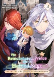 Kniha The Reincarnated Prince and the Haloed Sage (Volume 3) - Kusunoki Nobiru