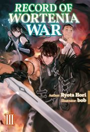 Record of Wortenia War: Volume 3 - Hori Ryota