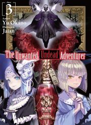 Kniha The Unwanted Undead Adventurer: Volume 3 - Okano Yu