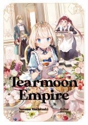 Kniha Tearmoon Empire: Volume 1 - Mochitsuki Nozomu