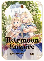 Kniha Tearmoon Empire: Volume 3 - Mochitsuki Nozomu