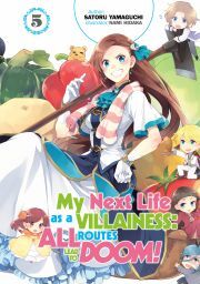 Kniha My Next Life as a Villainess: All Routes Lead to Doom! Volume 5 - Yamaguchi Satoru