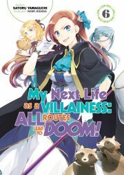 Kniha My Next Life as a Villainess: All Routes Lead to Doom! Volume 6 - Yamaguchi Satoru