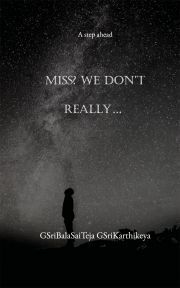 Miss? We Don’t really...