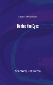 Kniha Behind the Eyes - Debbarma Shantaraj