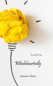 Kniha Wholeheartedly - Verma Sunaina