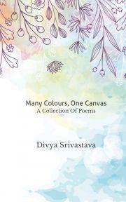 Kniha Many Colours, One Canvas - Srivastava Divya