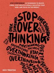 Kniha Stop Overthinking - Nick Trenton