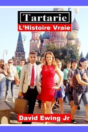 Kniha Tartarie - L'Histoire Vraie - Ewing David