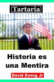 Kniha Tartaria - Historia es una Mentira - Ewing David