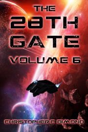 The 28th Gate: Volume 6 - C. Dimond Christopher