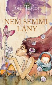 Nem semmi lány - Jodi Taylor kúpite na Panta Rhei