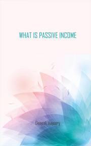 What Is Passive Income - Deepak Chopra