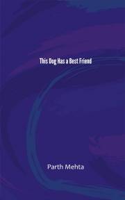 Kniha This Dog Has a Best Friend - Mehta Parth