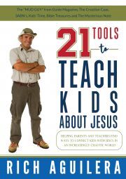 21 Tools to Teach Kids about Jesus - Aguilera Rich