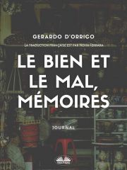 Kniha Le Bien Et Le Mal, Mémoires - DOrrico Gerardo