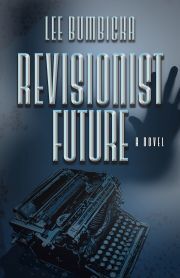 Kniha Revisionist Future - Bumbicka Lee