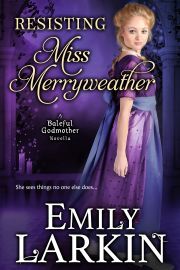 Resisting Miss Merryweather - Larkin Emily