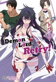 Kniha Demon Lord, Retry! Volume 6 - Kanzaki Kurone