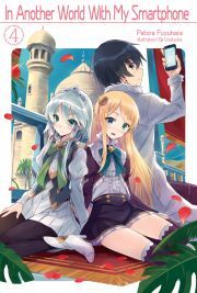 In Another World With My Smartphone: Volume 4 - Fuyuhara Patora