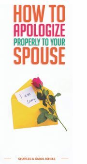 How To Apologize Properly To Your Spouse - Ighele Charles