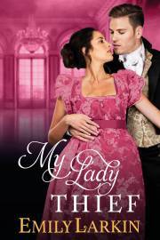 My Lady Thief - Larkin Emily