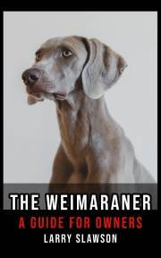 The Weimaraner - Slawson Larry