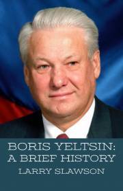 Boris Yeltsin - Slawson Larry