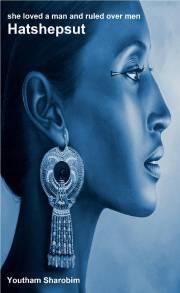 Kniha She loved a man and ruled over men Hatshepsut - Sharobim Youtham
