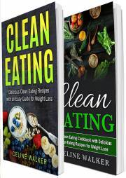 Kniha Clean Eating - Walker Celine