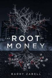 Kniha The Root of Money - Zabell Barry