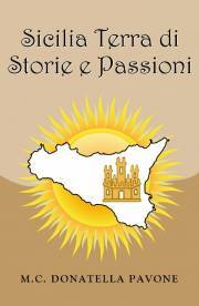 Kniha Sicilia Terra di Storie e Passioni - Donatella Pavone MC
