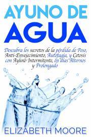 Ayuno de Agua - Moore Elizabeth