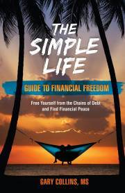 The Simple Life Guide To Financial Freedom - Collins Gary