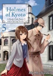 Kniha Holmes of Kyoto: Volume 5 - Mochizuki Mai