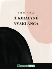 A királyné nyaklánca - Antal Szerb kúpite na Panta Rhei