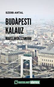Budapesti kalauz Marslakók számára - Antal Szerb