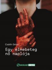 Kniha Egy elmebeteg nő naplója - Géza Csáth