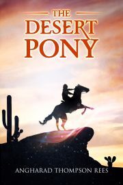 The Desert Pony - Thompson Rees Angharad